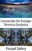 Conversão De Energia Térmica Oceânica (eBook, ePUB)