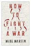 How to Fight a War (eBook, ePUB)