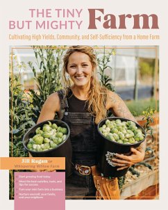 The Tiny But Mighty Farm (eBook, ePUB) - Ragan, Jill