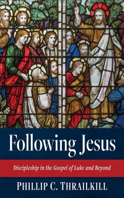 Following Jesus (eBook, ePUB) - Thrailkill, Phillip C.