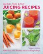Quick and Easy Juicing Recipes (eBook,... - Bild 1