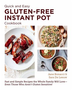 Quick and Easy Gluten Free Instant Pot Cookbook (eBook, ePUB) - Bonacci, Jane; De Leeuw, Sara