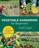 Vegetable Gardening for Beginners (eBook, ePUB)