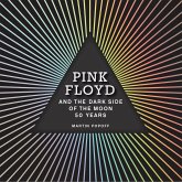 Pink Floyd and The Dark Side of the Moon (eBook, PDF)