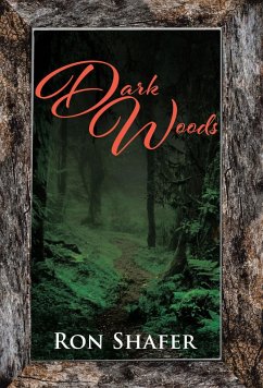 Dark Woods (eBook, ePUB) - Shafer, Ron