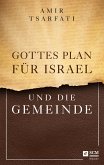 Gottes Plan für Israel und die Gemeinde (eBook, ePUB)
