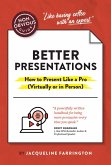 The Non-Obvious Guide to Better Presentations (eBook, ePUB)