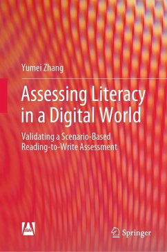 Assessing Literacy in a Digital World (eBook, PDF) - Zhang, Yumei