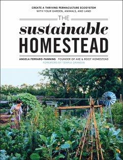 The Sustainable Homestead (eBook, ePUB) - Ferraro-Fanning, Angela