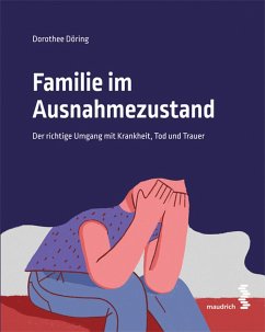 Familie im Ausnahmezustand (eBook, ePUB) - Döring, Dorothee