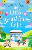 The Little Board Game Cafe (eBook, ePUB) The Little Board Game Cafe (eBook, ePUB)