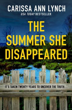 The Summer She Disappeared (eBook, ePUB) - Lynch, Carissa Ann