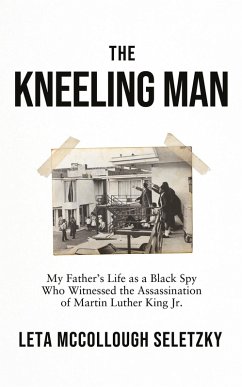 The Kneeling Man (eBook, ePUB) - Seletzky, Leta McCollough