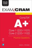 CompTIA A+ Practice Questions Exam Cram Core 1 (220-1101) and Core 2 (220-1102) (eBook, ePUB)