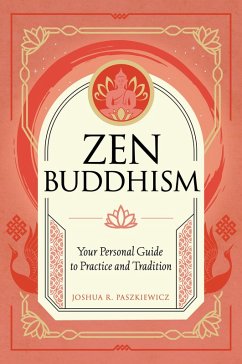 Zen Buddhism (eBook, ePUB) - Paszkiewicz, Joshua R.