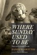 Where Sunday Used to Be (eBook, ePUB) - Bild 1
