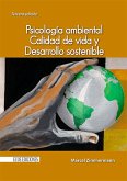 Psicología ambiental, calidad de vida y desarrollo sostenible - 3ra edición (eBook, PDF)