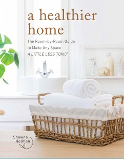 A Healthier Home (eBook, ePUB) - Holman, Shawna