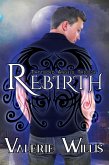 Rebirth (Tattooed Angels Trilogy, #1) (eBook, ePUB) Rebirth (Tattooed Angels Trilogy, #1) (eBook, ePUB)