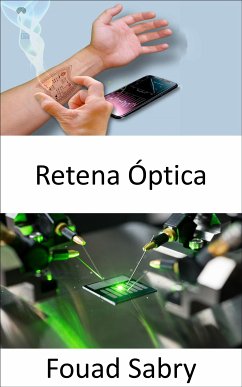 Retena Óptica (eBook, ePUB) - Sabry, Fouad