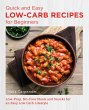 Quick and Easy Low Carb Recipes for... - Bild 1