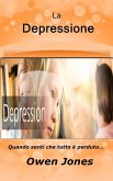 La Depressione (eBook, ePUB) La Depressione (eBook, ePUB)