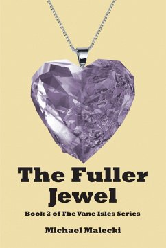 The Fuller Jewel (eBook, ePUB) - Malecki, Michael