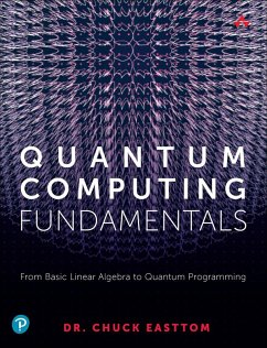 Quantum Computing Fundamentals (eBook, ePUB) - Easttom II, William (Chuck)