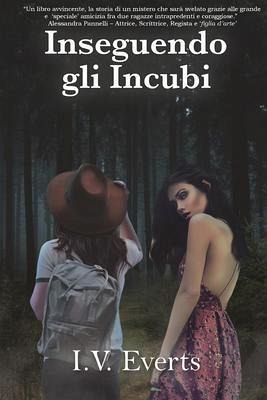 Inseguendo gli Incubi (eBook, ePUB)