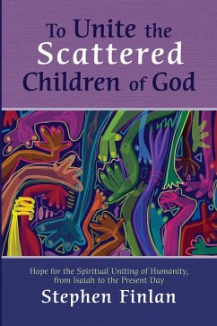 To Unite the Scattered Children of God (eBook, ePUB)