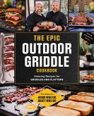 The Epic Outdoor Griddle Cookbook (eBook, ePUB)