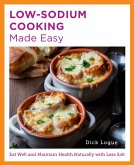 Low-Sodium Cooking Made Easy (eBook, ePUB)