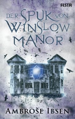 Der Spuk von Winslow Manor (eBook, ePUB) - Ibsen, Ambrose