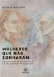 Mulheres que não sonharam (eBook, ePUB) - Bild 1