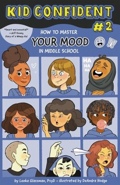 How to Master Your Mood in Middle School (eBook, ePUB) - Glassman, Lenka