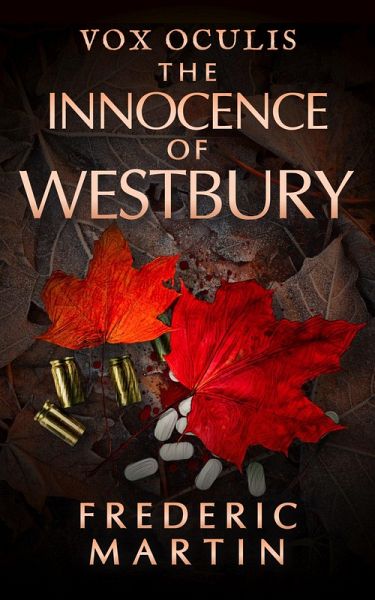 The Innocence of Westbury (Vox Oculis, #2) (eBook, ePUB) The Innocence of Westbury (Vox Oculis, #2) (eBook, ePUB)