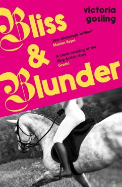 Bliss & Blunder (eBook, ePUB) - Gosling, Victoria