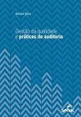 Gestão da qualidade e práticas de auditoria (eBook, ePUB)
