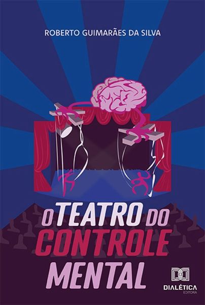 O teatro do controle mental (eBook, ePUB)