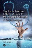 The Junior Medical Officer's Guide to the Hospital Universe (eBook, PDF)