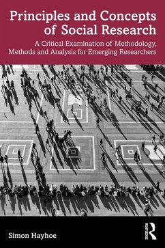 Principles and Concepts of Social Research (eBook, ePUB) - Hayhoe, Simon