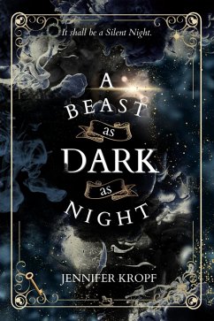 A Beast as Dark as Night (The Winter Souls Series, #4) (eBook, ePUB) - Kropf, Jennifer