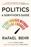 Politics: A Survivor's Guide (eBook, ePUB)