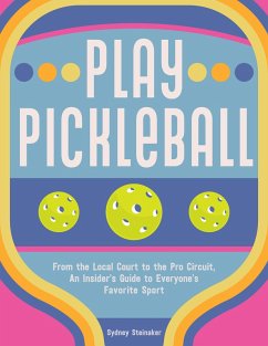 Play Pickleball (eBook, ePUB) - Steinaker, Sydney