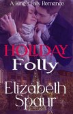 Holiday Folly (King's Folly) (eBook, ePUB) Holiday Folly (King's Folly) (eBook, ePUB)