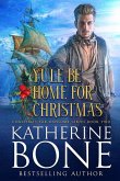 Yule be Home for Christmas (Christmas for Ransome, #2) (eBook, ePUB)