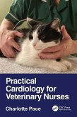Practical Cardiology for Veterinary Nurses (eBook, ePUB)