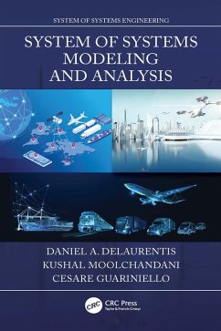 System of Systems Modeling and Analysis (eBook, PDF) - Delaurentis, Daniel A.; Moolchandani, Kushal; Guariniello, Cesare