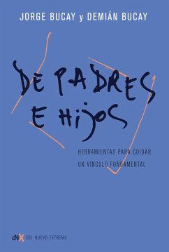 De padres e hijos (eBook, ePUB) - Bucay, Jorge; Bucay, Demián