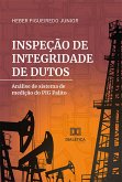 Inspeção de integridade de dutos (eBook, ePUB) Inspeção de integridade de dutos (eBook, ePUB)